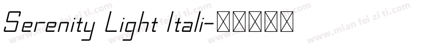 Serenity Light Itali字体转换